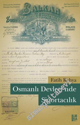Osmanlı Devleti'nde Sigortacılık -