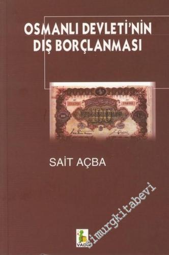 Osmanlı Devleti'nin Dış Borçlanması -        2004