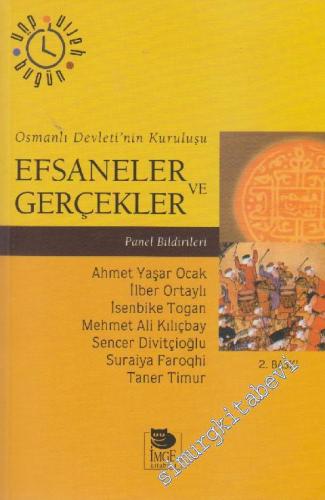 Osmanlı Devleti'nin Kuruluşu Efsaneler ve Gerçekler Tartışma - Panel B
