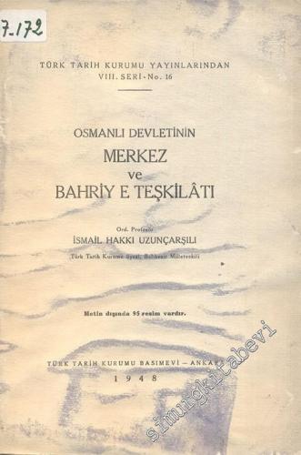 Osmanlı Devleti'nin Merkez ve Bahriye Teşkilatı