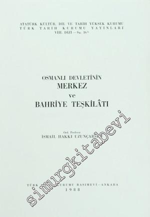 Osmanlı Devleti'nin Merkez ve Bahriye Teşkilatı -        1988