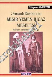 Osmanlı Devleti'nin Mısır Yemen Hicaz Meselesi -        1999