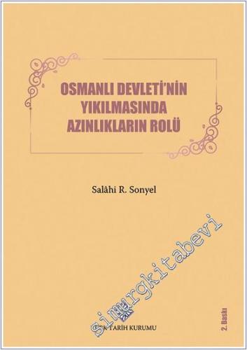 Osmanlı Devleti'nin Yıkılmasında Azınlıkların Rolü -        2024