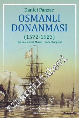 Osmanlı Donanması 1572 - 1923 -