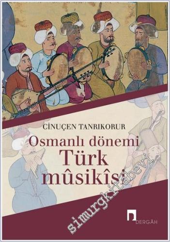 Osmanlı Dönemi Türk Musikisi  -        2022