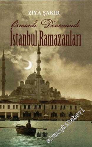 Osmanlı Döneminde İstanbul Ramazanları -        2012