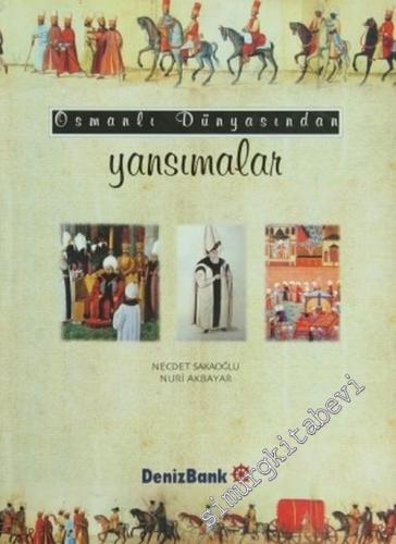 Osmanlı Dünyasından Yansımalar -        2004