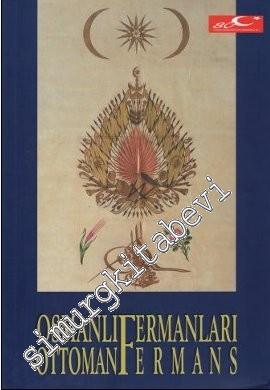 Osmanlı Fermanları = Ottoman Fermans -