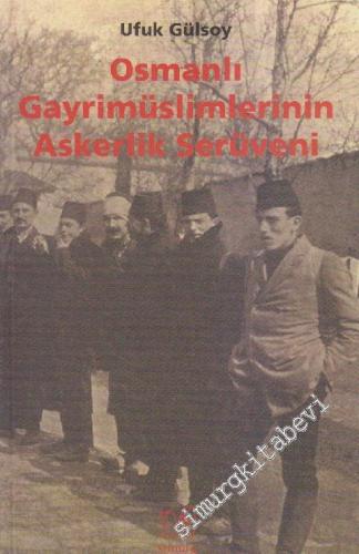 Osmanlı Gayrimüslimlerinin Askerlik Serüveni -        2000