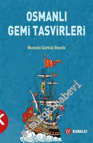 Osmanlı Gemi Tasvirleri -