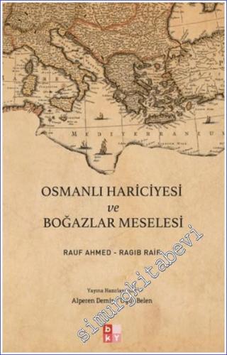 Osmanlı Hariciyesi ve Boğazlar Meselesi -        2023