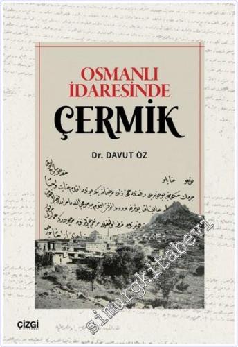 Osmanlı İdaresinde Çermik -        2025