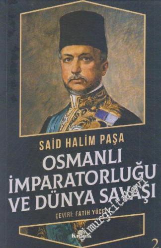 Osmanlı İmparatorluğu ve Dünya Savaşı