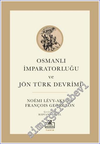 Osmanlı İmparatorluğu ve Jön Türk Devrimi - 2022