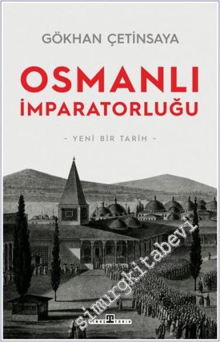 Osmanlı İmparatorluğu: Yeni Bir Tarih -        2024