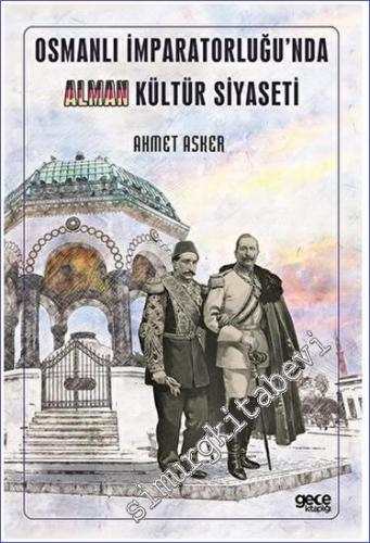 Osmanlı İmparatorluğu'nda Alman Kültür Siyaseti - 2023
