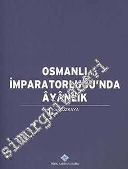 Osmanlı İmparatorluğunda Ayanlık -