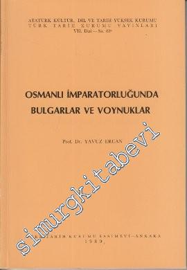 Osmanlı İmparatorluğunda Bulgarlar ve Voynuklar -        1986