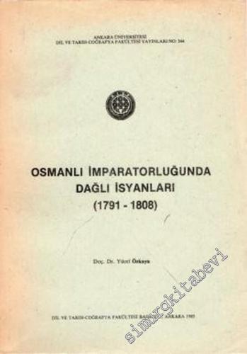 Osmanlı İmparatorluğu'nda Dağlı İsyanları (1791 - 1808) -        1983