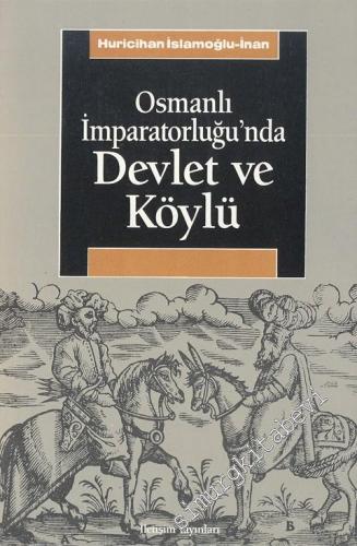 Osmanlı İmparatorluğu'nda Devlet ve Köylü