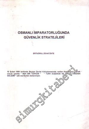 Osmanlı İmparatorluğunda Güvenlik Stratejileri -