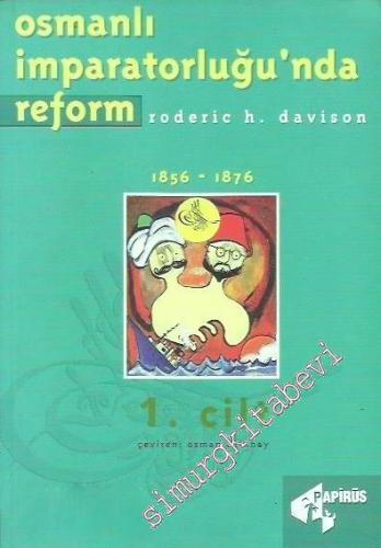 Osmanlı İmparatorluğunda Reform (1856 - 1876) 2 Cilt TAKIM -        1997