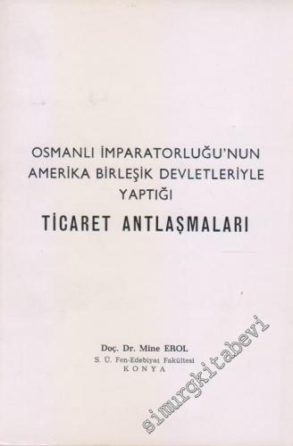 Osmanlı İmparatorluğu'nun Amerika Birleşik Devletleri'yle Yaptığı Tica