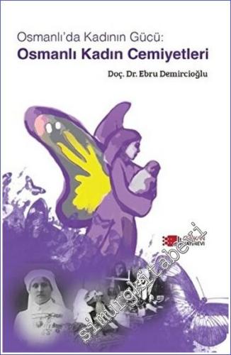 Osmanlı Kadın Cemiyetleri -        2023