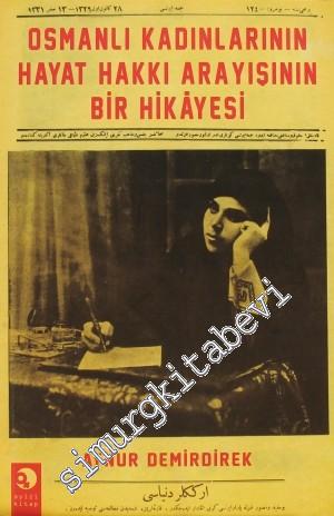 Osmanlı Kadınlarının Hayat Hakkı Arayışının Bir Hikâyesi  -