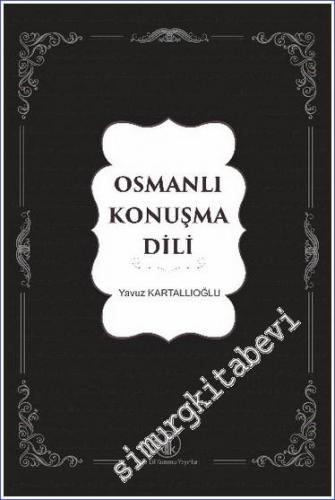 Osmanlı Konuşma Dili -        2021