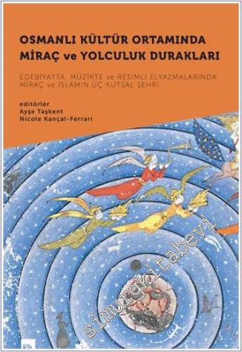 Osmanlı Kültür Ortamında Miraç ve Yolculuk Durakları 2 Cilt TAKIM -        2022