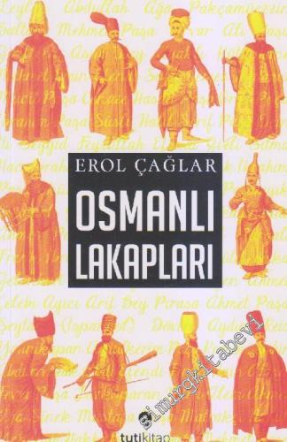 Osmanlı Lakapları -