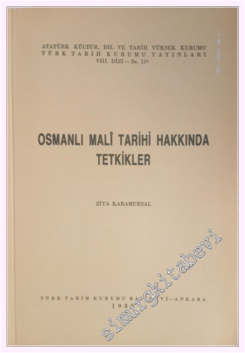 Osmanlı Mali Tarihi Hakkında Tetkikler -         1989