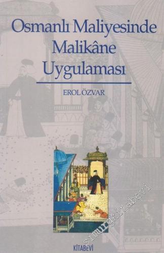 Osmanlı Maliyesinde Malikâne Uygulaması -        2003