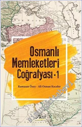Osmanlı Memleketleri Coğrafyası 1 - 2022