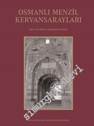 Osmanlı Menzil Kervansarayları