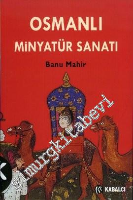 Osmanlı Minyatür Sanatı -