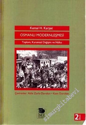 Osmanlı Modernleşmesi: Toplum, Kuramsal Değişim ve Nüfus -        2008