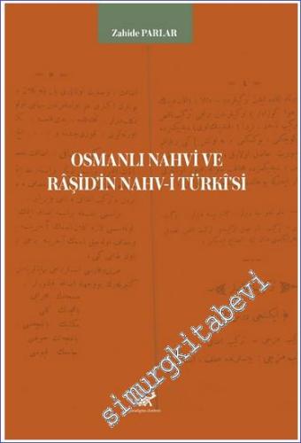 Osmanlı Nahvi ve Raşid'in Nahv-i Türki'si - 2023