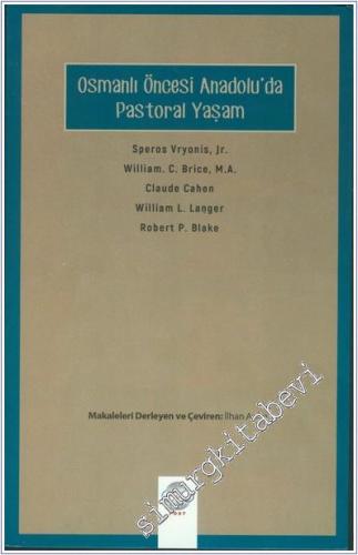 Osmanlı Öncesi Anadolu'da Pastoral Yaşam -        2021
