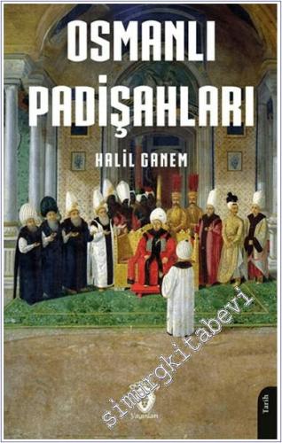 Osmanlı Padişahları -        2024