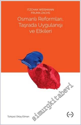 Osmanlı Reformları Taşrada Uygulanışı ve Etkileri -        2017
