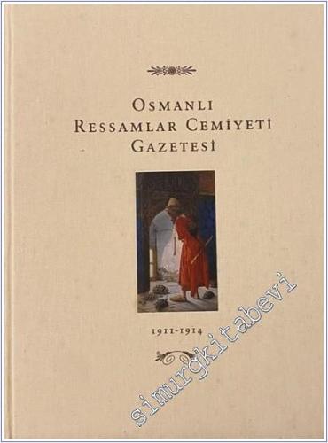 Osmanlı Ressamlar Cemiyeti Gazetesi 1911 - 1914