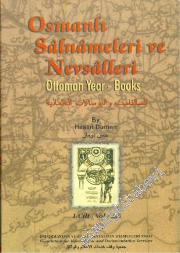 Osmanlı Sâlnâmeleri ve Nevsâlleri Bibliyografyası ve Toplu Kataloğu = A Bibliography and Union Catalogue of Ottoman Year - Books 2 Cilt TAKIM -        2000