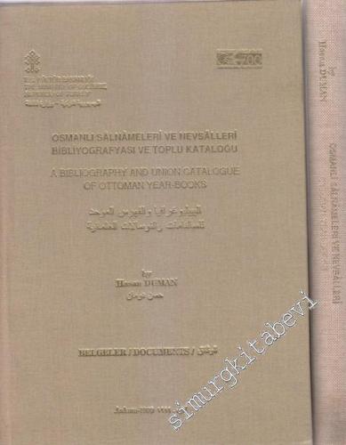 Osmanlı Sâlnâmeleri ve Nevsâlleri Bibliyografyası ve Toplu Kataloğu = A Bibliography and Union Catalogue of Ottoman Year - Books 2 Cilt TAKIM -