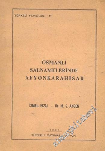 Osmanlı Salnamelerinde Afyonkarahisar