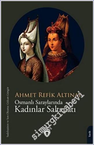 Osmanlı Saraylarında Kadınlar Saltanatı  -        2023