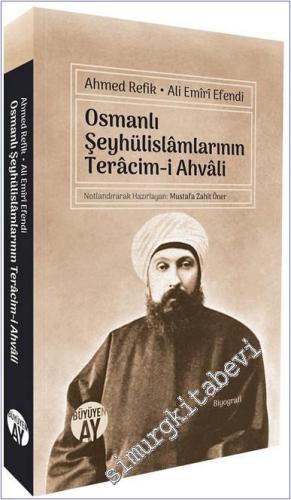 Osmanlı Şeyhülislamlarının Teracim-i Ahvali -        2024