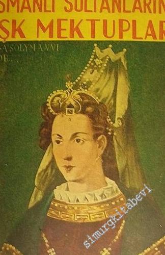 Osmanlı Sultanlarına Aşk Mektupları -        1950