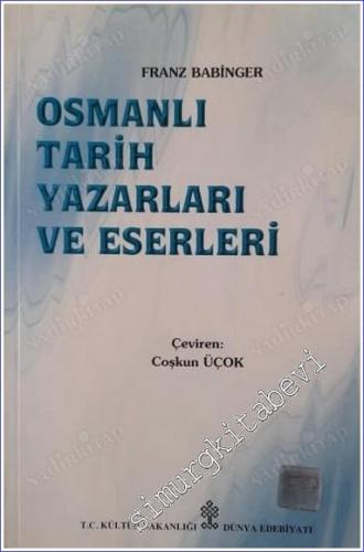 Osmanlı Tarih Yazarları ve Eserleri